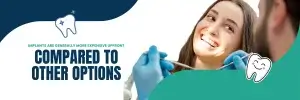 Dental Implants Cost- Implants are generally more expensive uprfont compared to other options